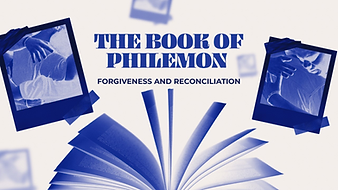 Philemon: The Power of the Gospel in Relationships