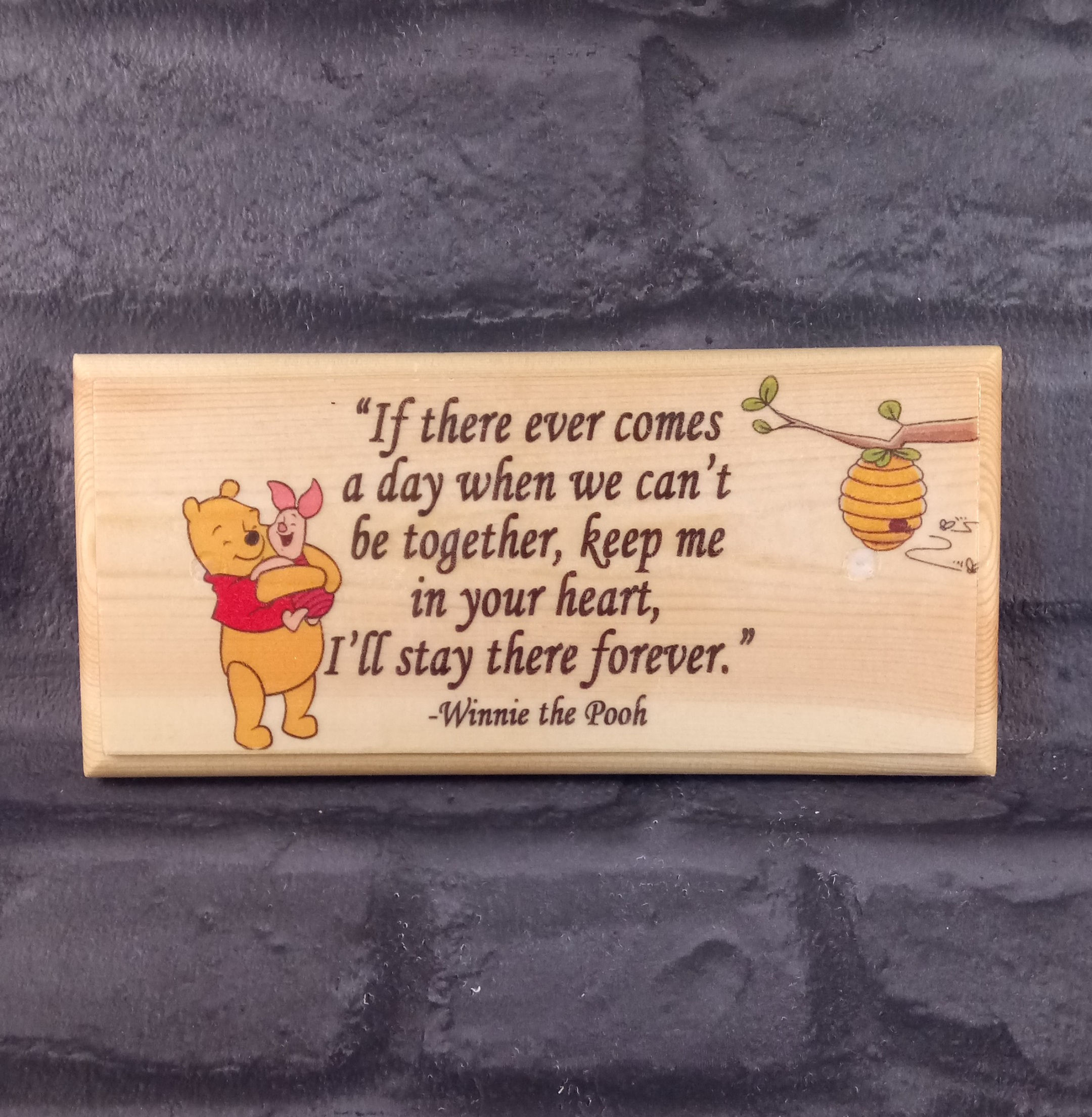 Winnie The Pooh Quote Sign