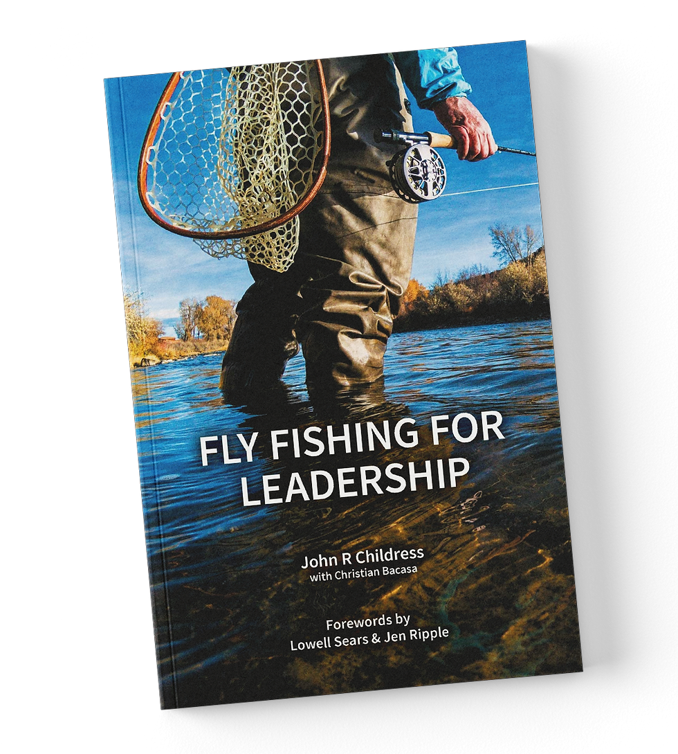 Fly Fishing for Leadership book cover by John R. Childress