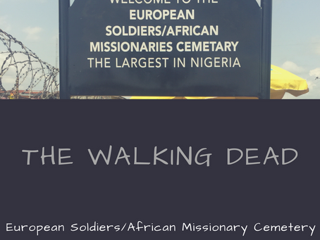 The Walking Dead | European Soldiers/African Missionaries Cemetery
