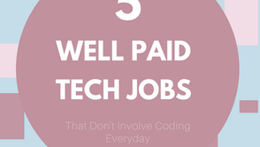 5 Well Paid Tech Jobs That Don't Involve Coding Everyday