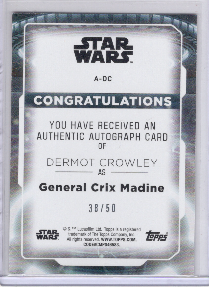 Thumbnail: Star Wars Chrome Legacy Dermot Crowley NUMBERED autograph card