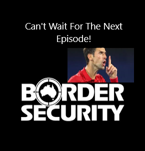 Novak Djokovic border security meme