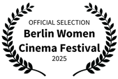 OFFICIAL SELECTION - Berlin Women Cinema Festival - 2025.png