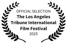 OFFICIAL SELECTION - The Los Angeles Tribune International Film Festival - 2025 (2).png