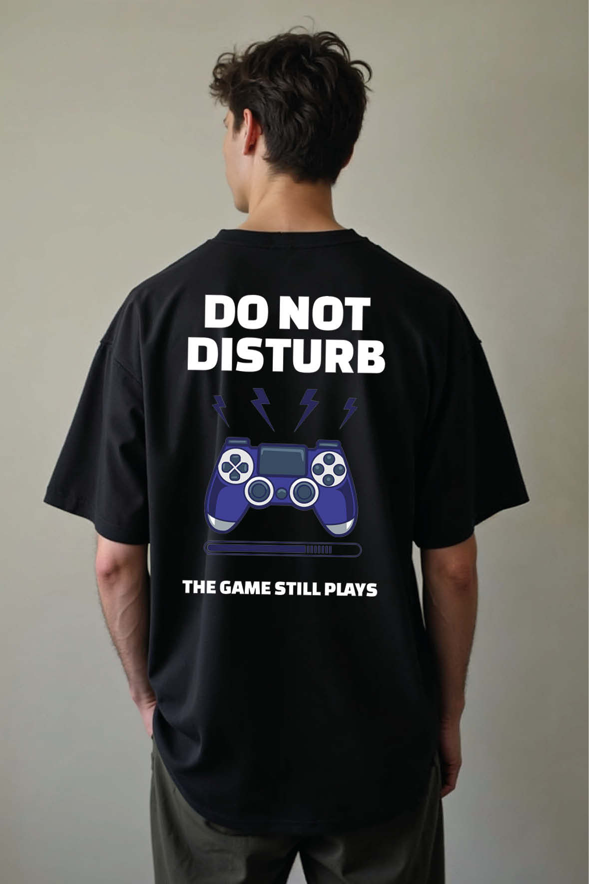 do not disturb the game still plays Cool Unisex Drop Shoulder Oversized T-Shirt