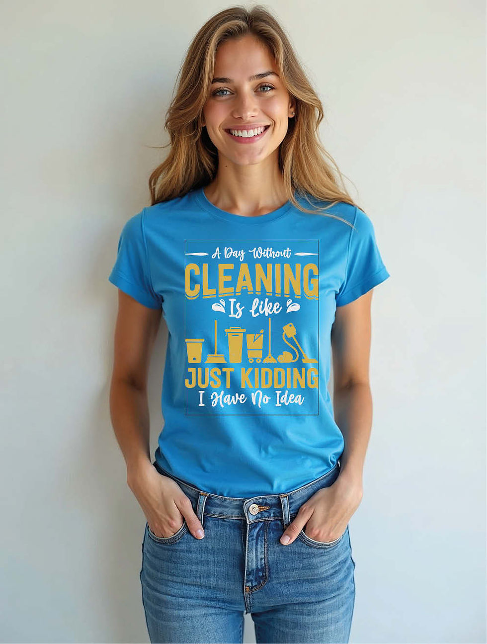 Thumbnail: a day without cleaning is like just kidding i have no idea Women’s Printed Tees