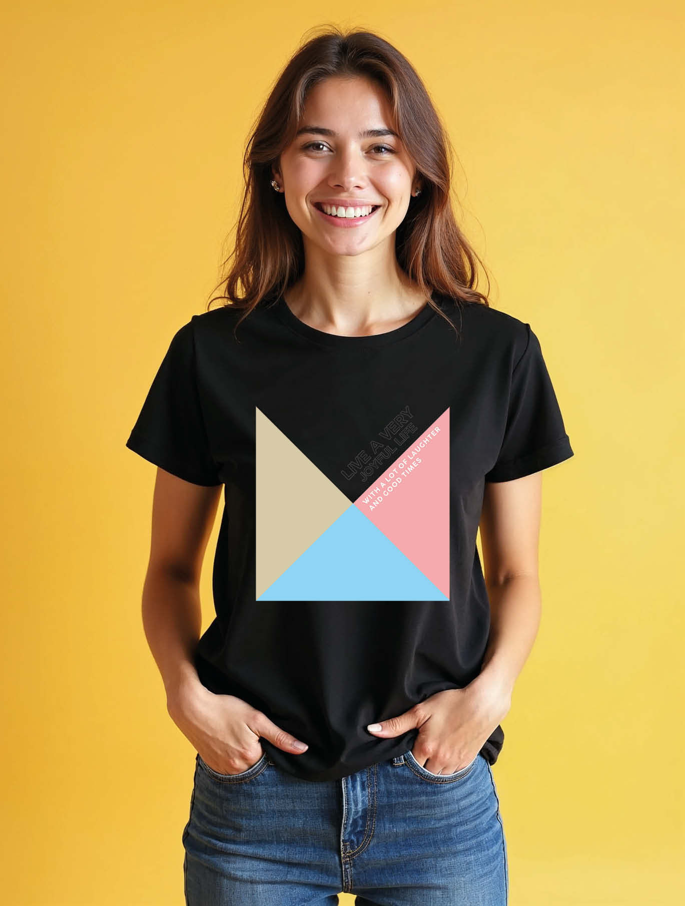 live a very joyful life with a lot of laughter and good times Women Printed tees