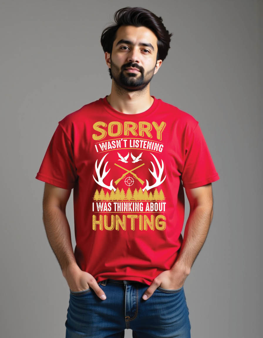 Thumbnail: sorry i was listening i was thinking about hunting mens printed graphic t shirt