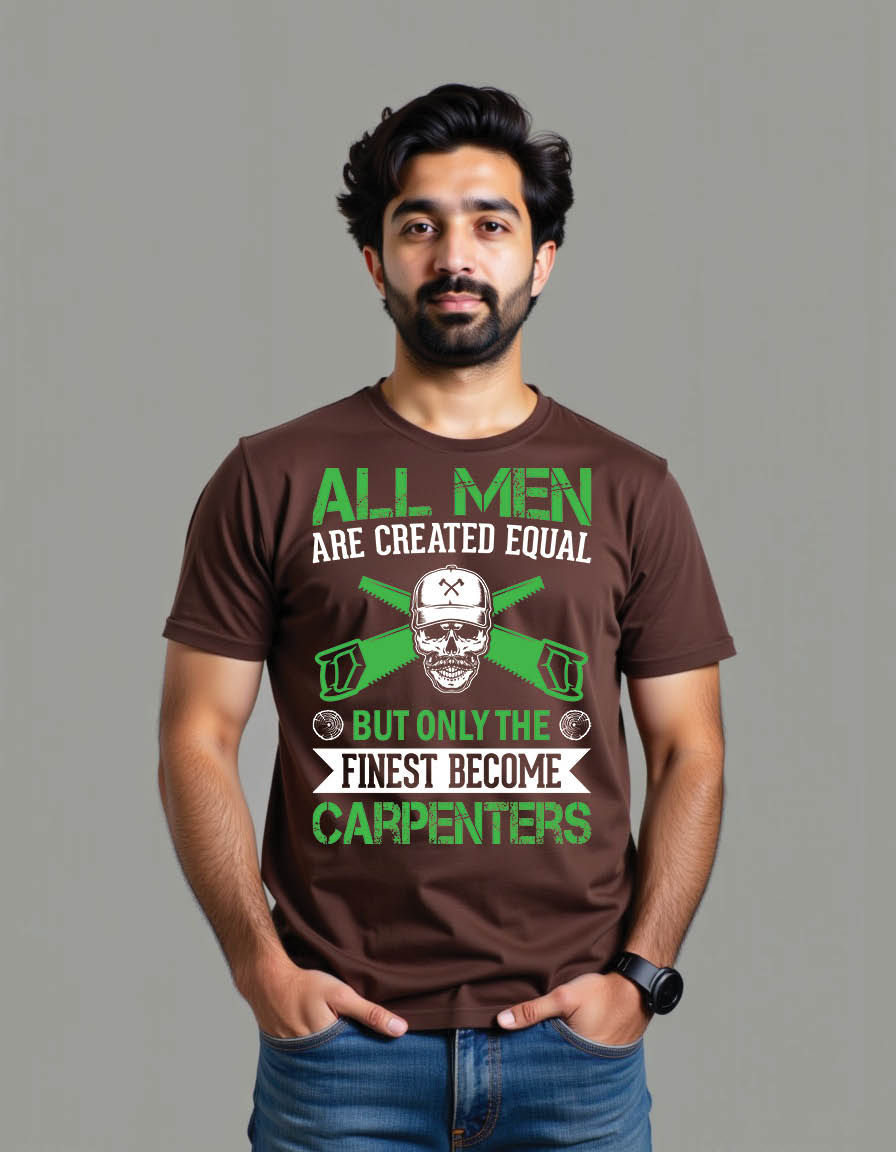 all men are created equal only finest carpent mens printed graphic t shirt
