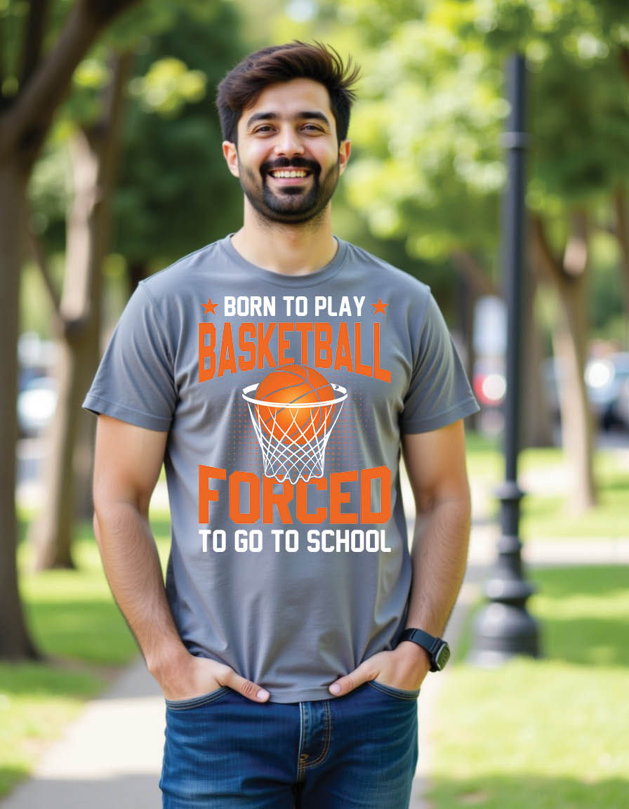 Thumbnail: born play basketball forced go school basketball mens printed graphic t shirt