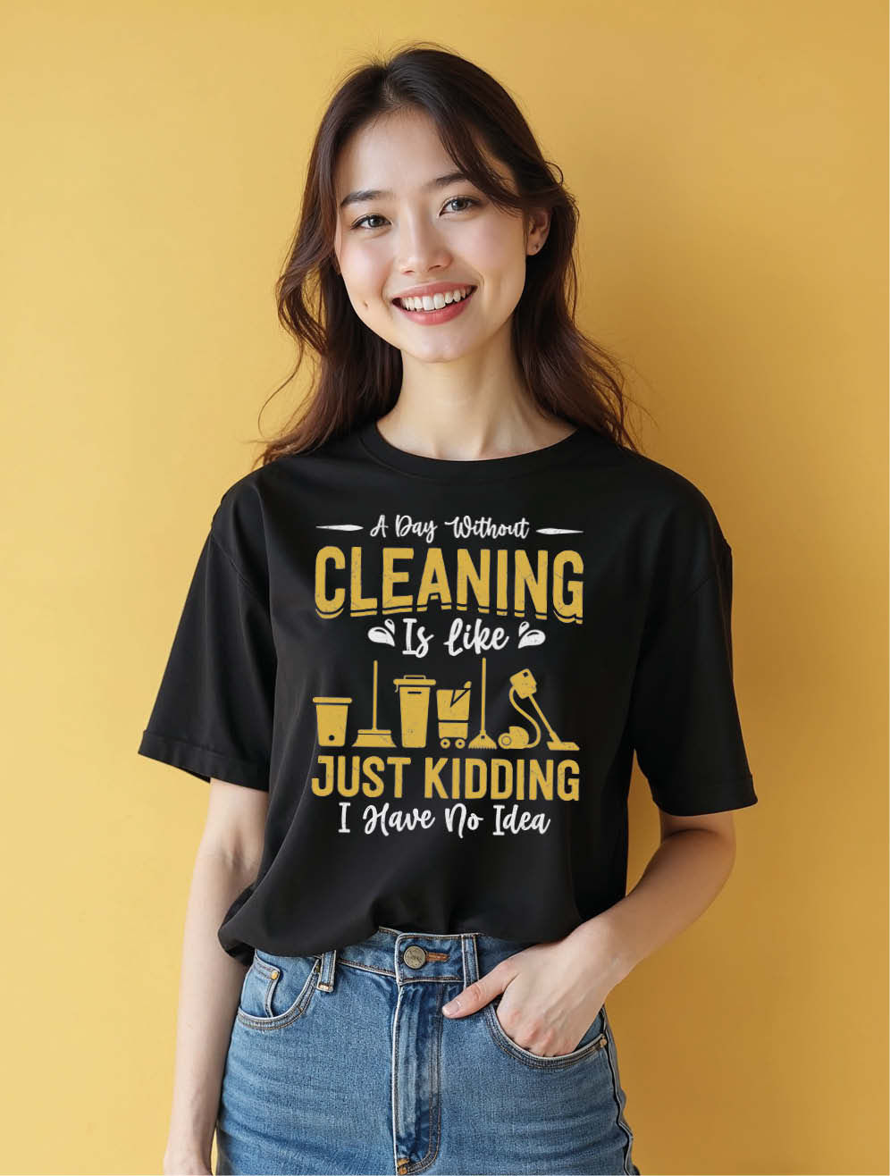 a day without cleaning is like just kidding i have no idea Women’s Printed Tees