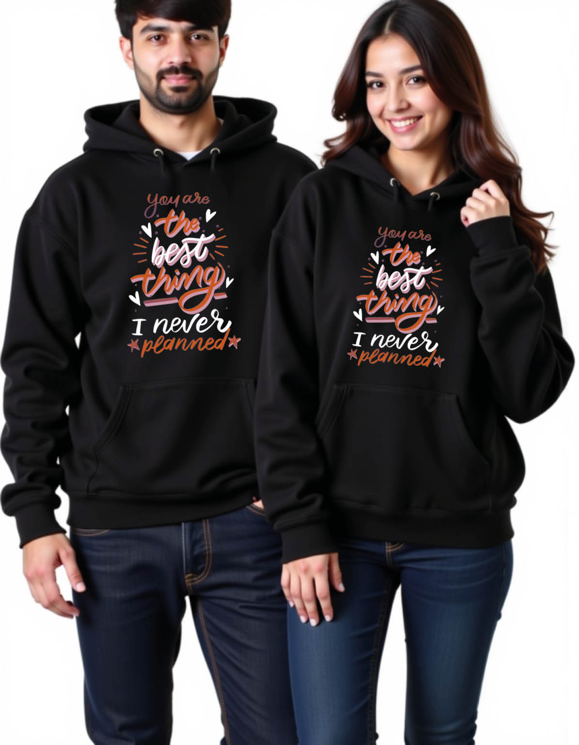 you are the best thing i never planned Urban Printed Graphic Couple Hoodies