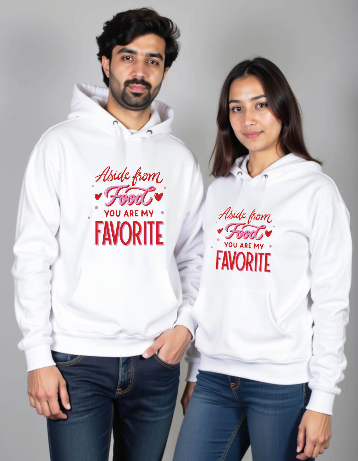 a side from food you are my favorite Streetwear Printed Graphic Couple Hoodies