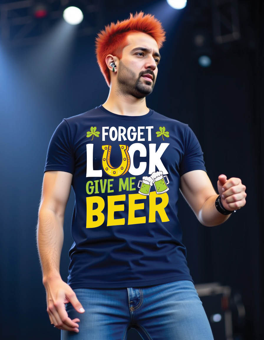 Thumbnail: forget luck give me beerst patricks day quote mens printed graphic t shirt
