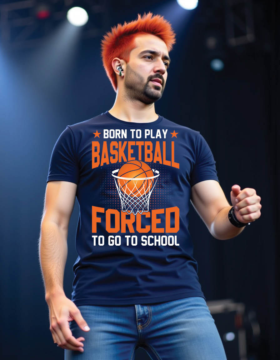 Thumbnail: born play basketball forced go school basketball mens printed graphic t shirt