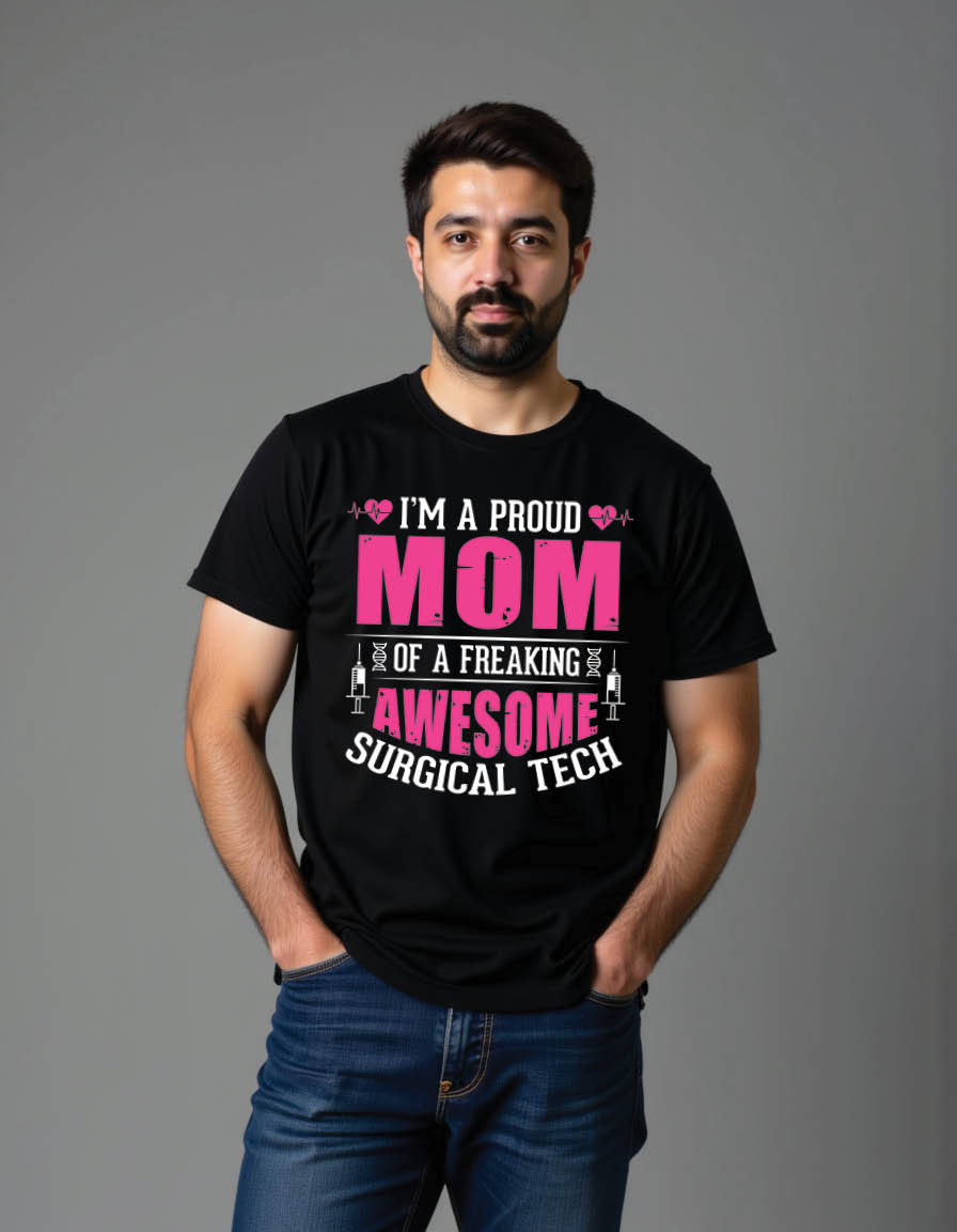 Thumbnail: i m proud mom freaking awesome surgical tech nurse mens printed graphic t shirt