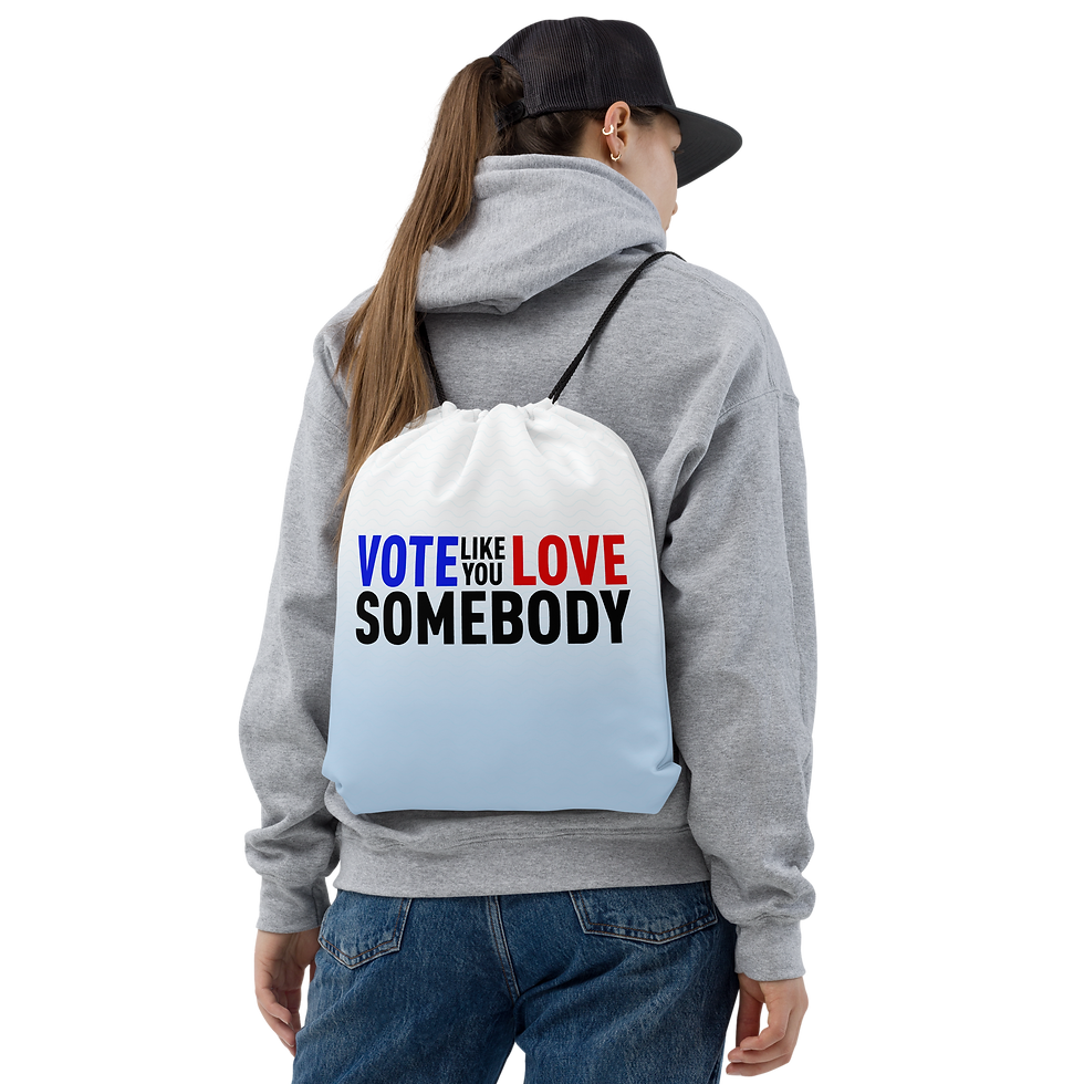 Vote Like You Love Somebody Drawstring Bag