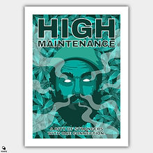 High Maintenance Minimalist Poster