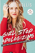 Girl, Stop Apologizing by Rachel Hollis