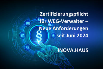 Zertifizierungspflicht für WEG-Verwalter – Neue Anforderungen seit Juni 2024