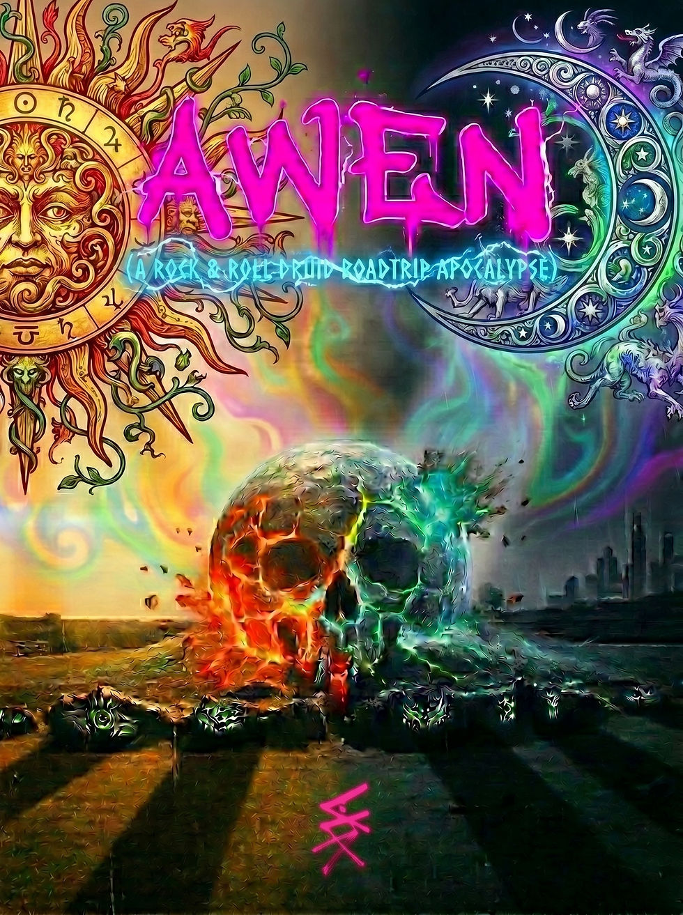 AWEN: rock'n'roll druid roadtrip apocalypse (Screenplay)