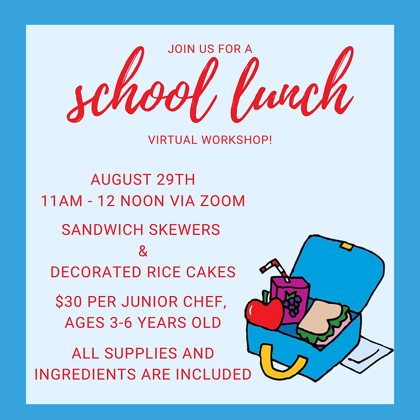 School Lunch Virtual Workshop