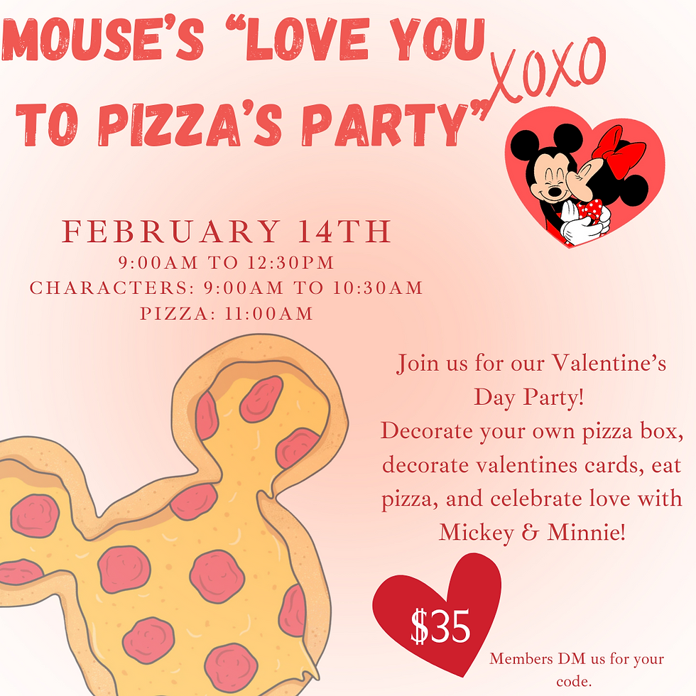 Mouses " Love you to Pizza's Party"