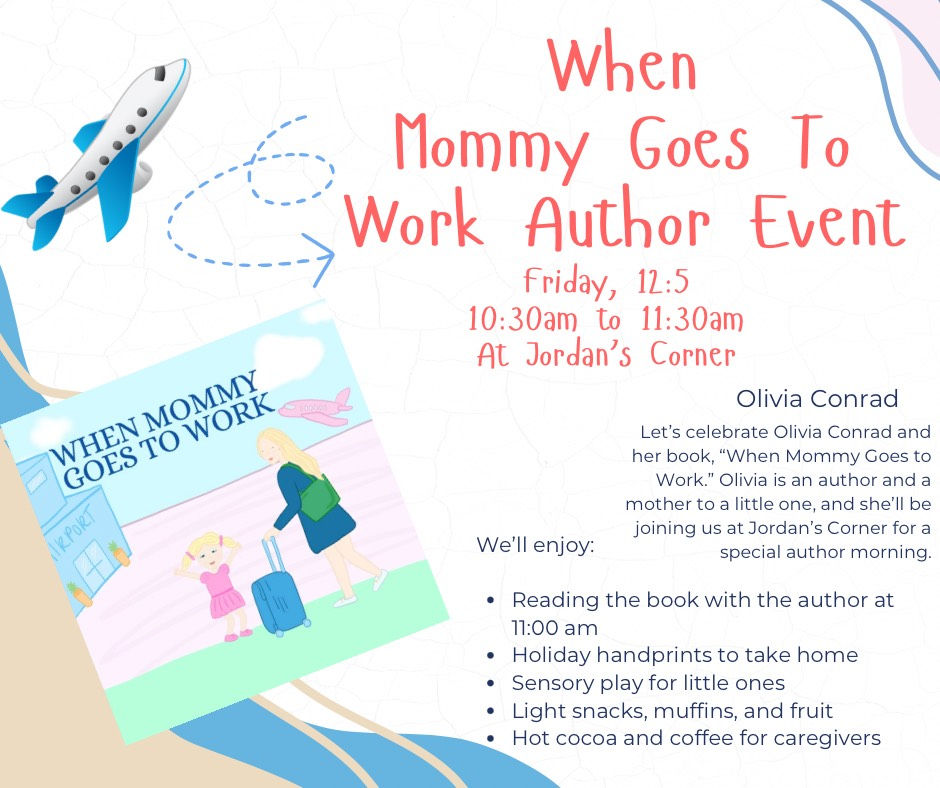 Friday, 12/5: When Mommy Goes to Work (Included with Play)