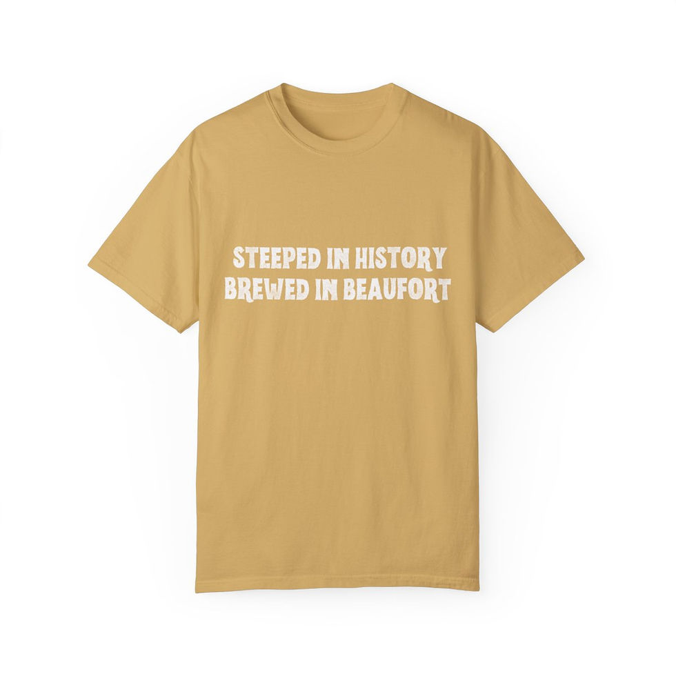 Thumbnail: 'Steeped In History, Brewed In Beaufort' Slogan Tee