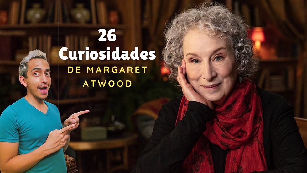 26 Curiosidades de Margaret Atwood