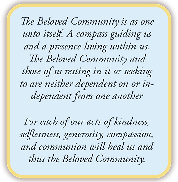 The Beloved Community is as one unto its
