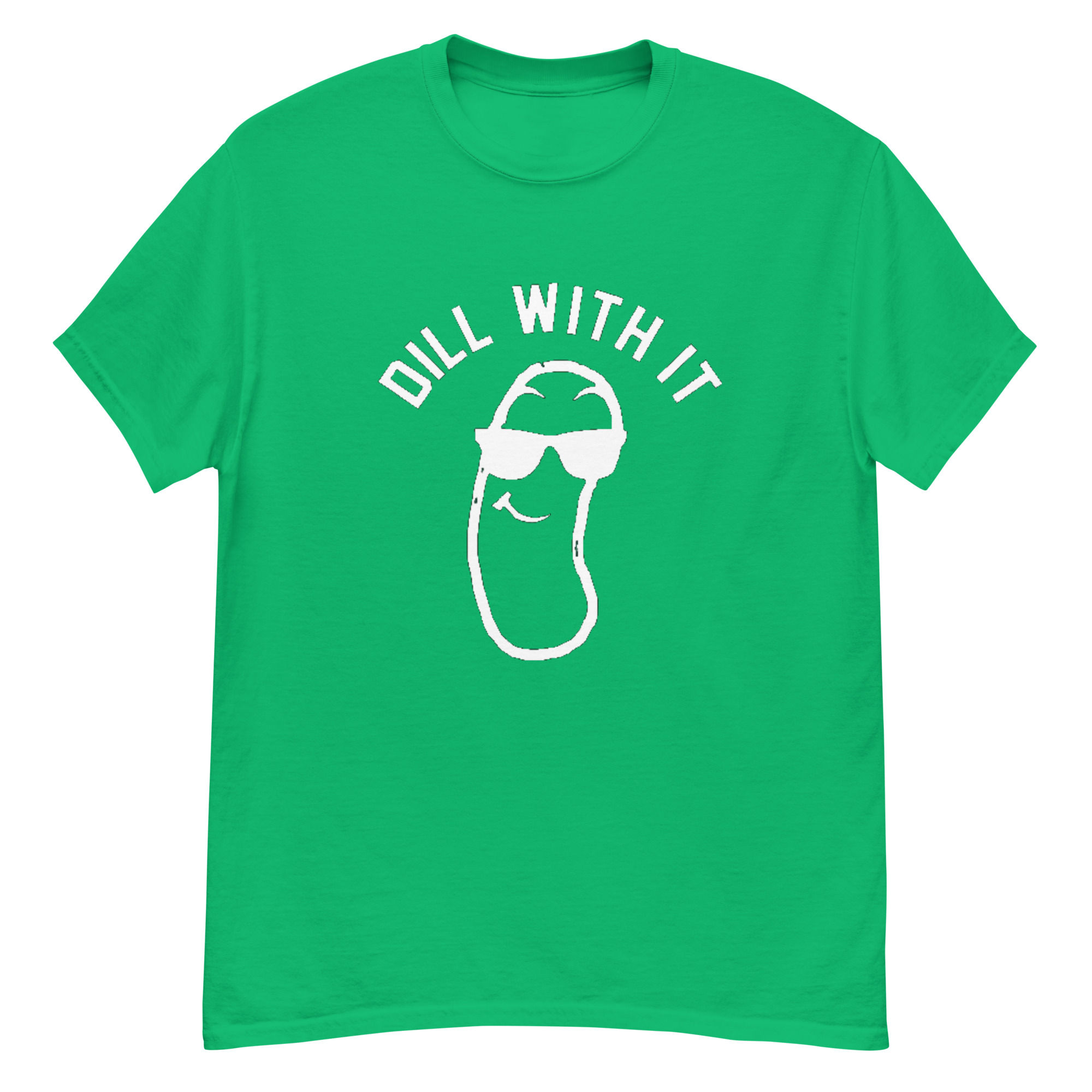 "Dill With It" Classic tee