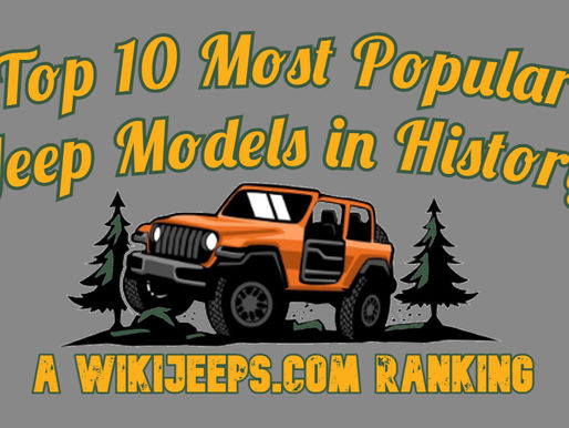 Top 10 Most Popular Jeep Models in History: A WikiJeeps Ranking