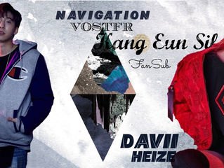 DAVII Ft Heize - Navigation VOSTFR