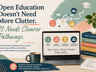 Open Education Doesn’t Need More Clutter. It Needs Clearer Pathways.