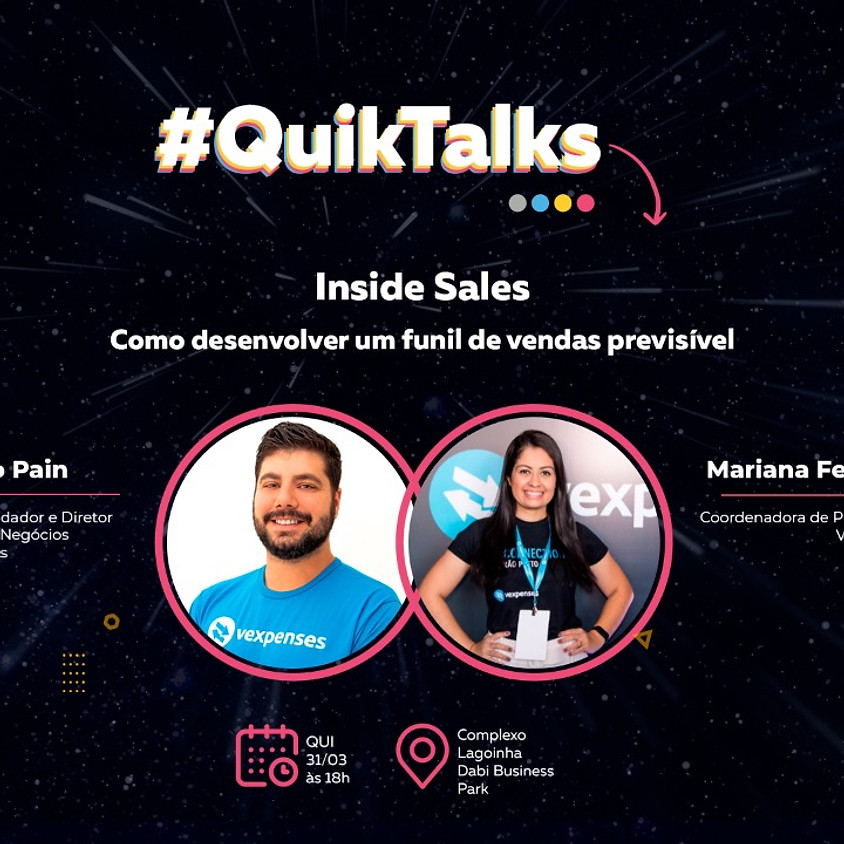 #QuikTalks: Inside Sales - Como Desenvolver um Funil de Vendas Previsível