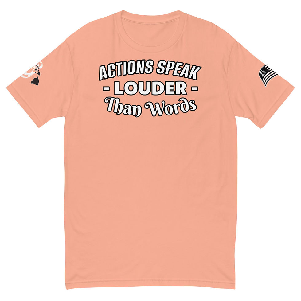 Thumbnail: Actions Speak Louder Than Words - Super soft shirt