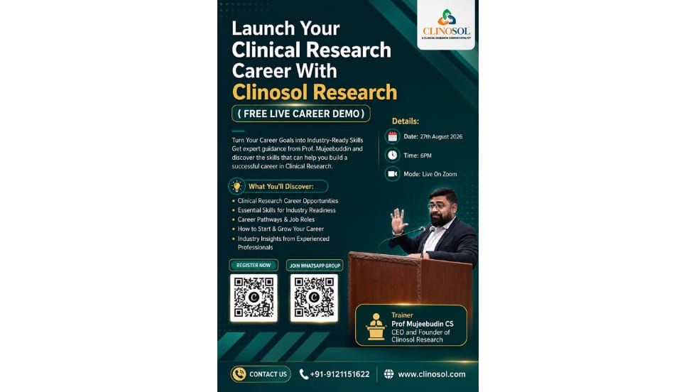 Launch Your Clinical Research Career With Clinosol Research ( Free Live Career Demo) Date: 27th August 2026, Time: 6PM-7
