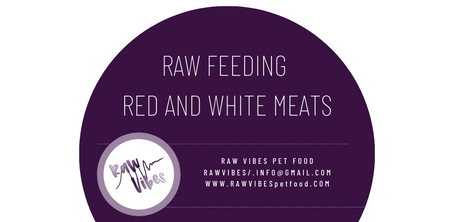 Raw Feeding Red and White Meats