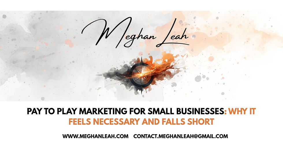 Pay to Play Marketing for Small Businesses: Why It Feels Necessary and Falls Short