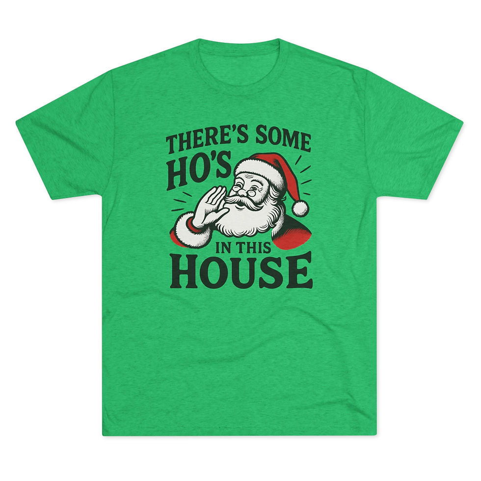 Thumbnail: There's Some Ho's In This House / T-Shirt