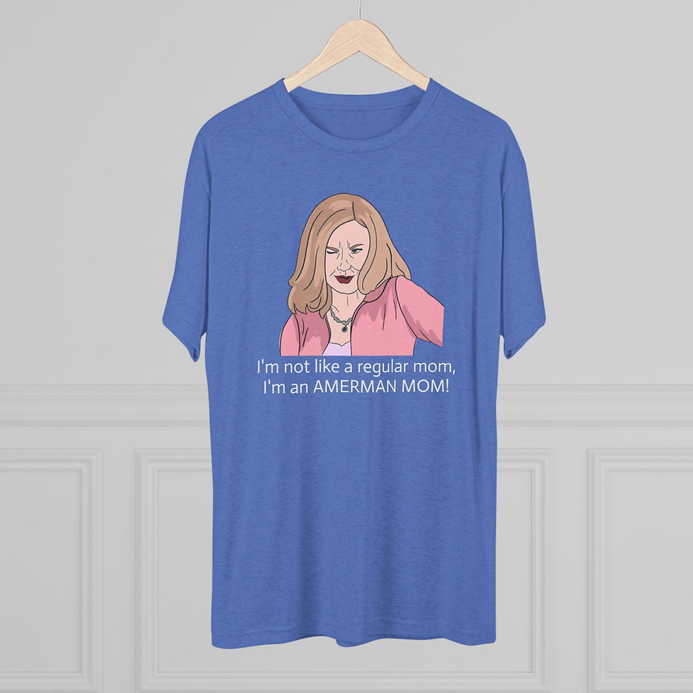 Thumbnail: Amerman Mom, Mean Girls / T-Shirt