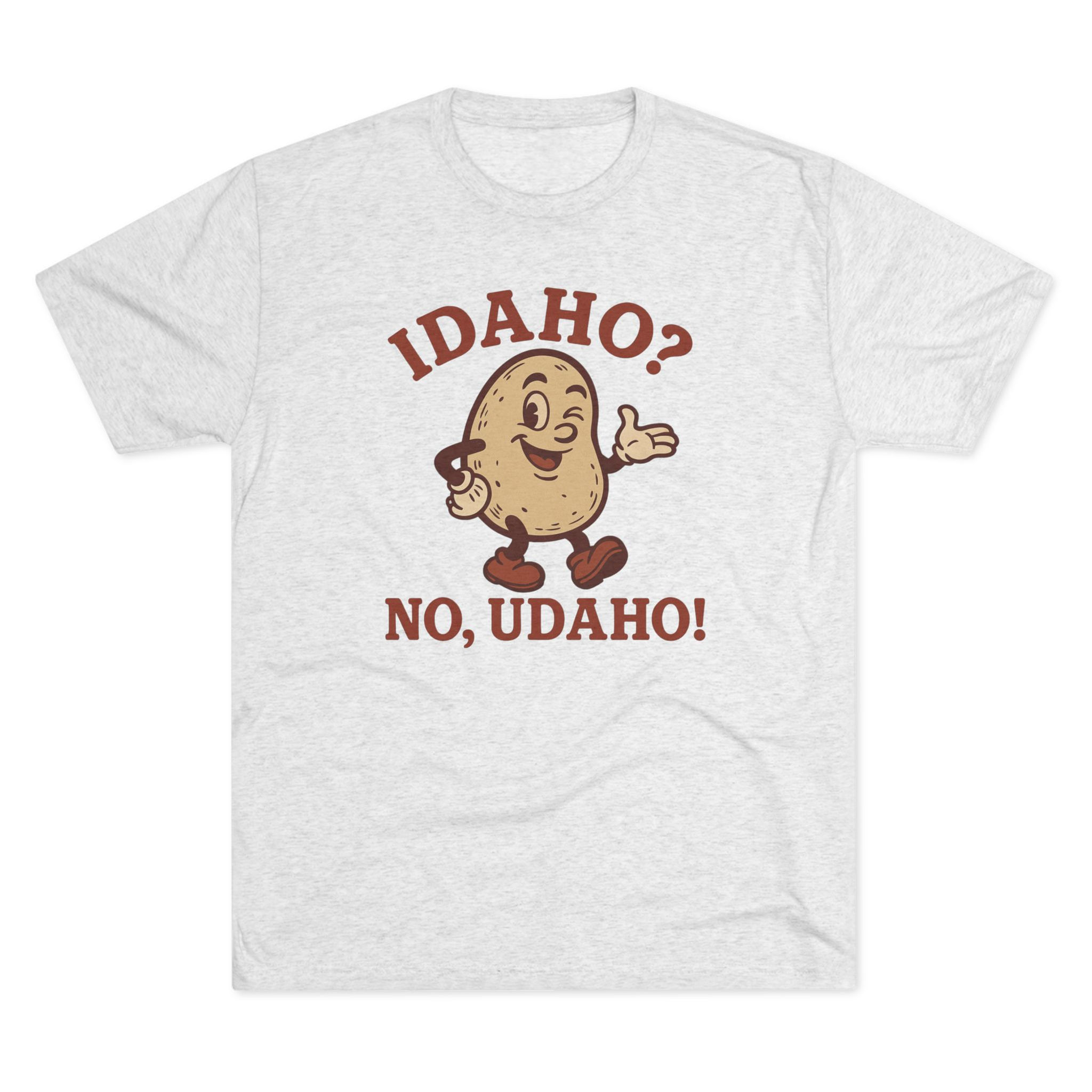 Idaho? No, Udaho! / T-Shirt