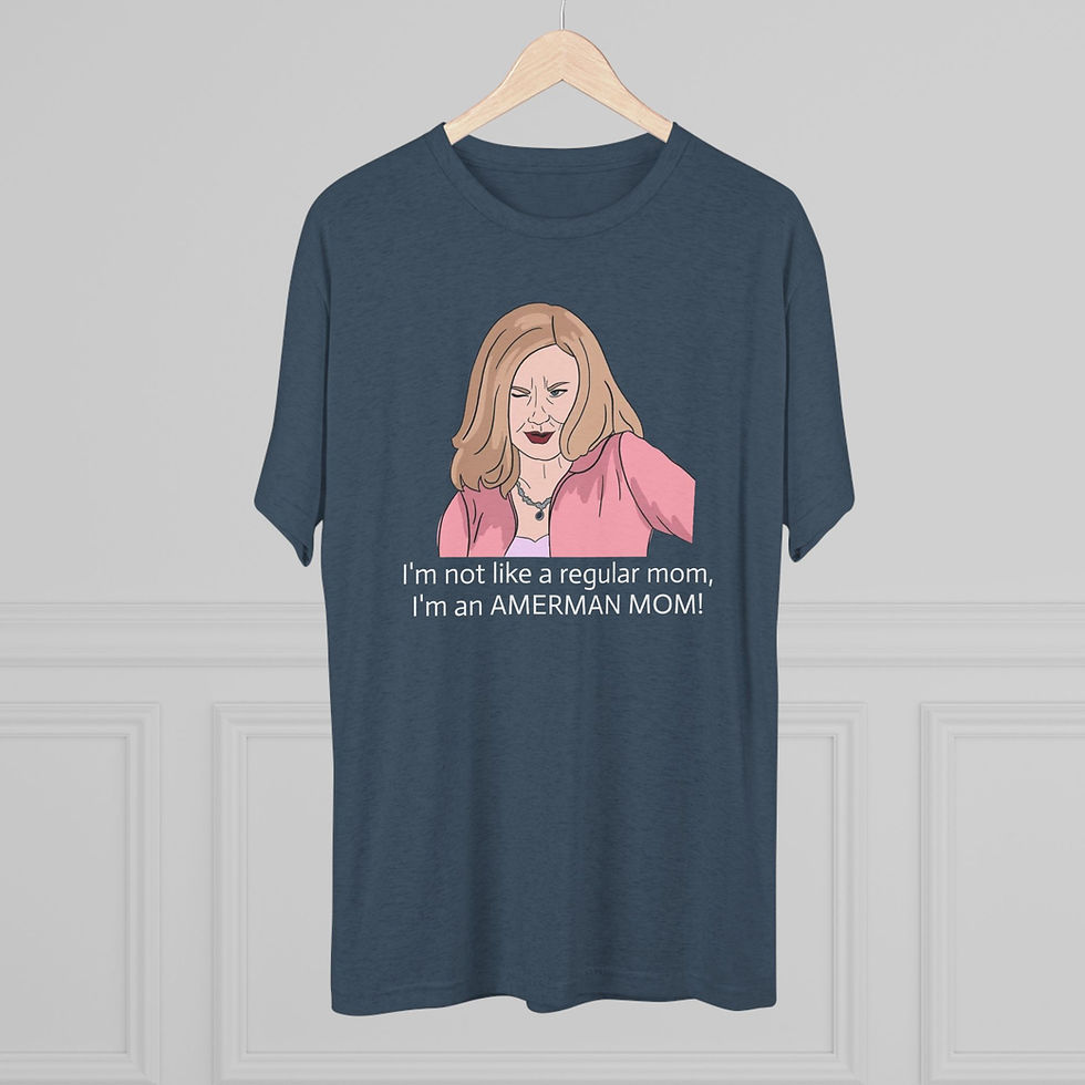 Thumbnail: Amerman Mom, Mean Girls / T-Shirt