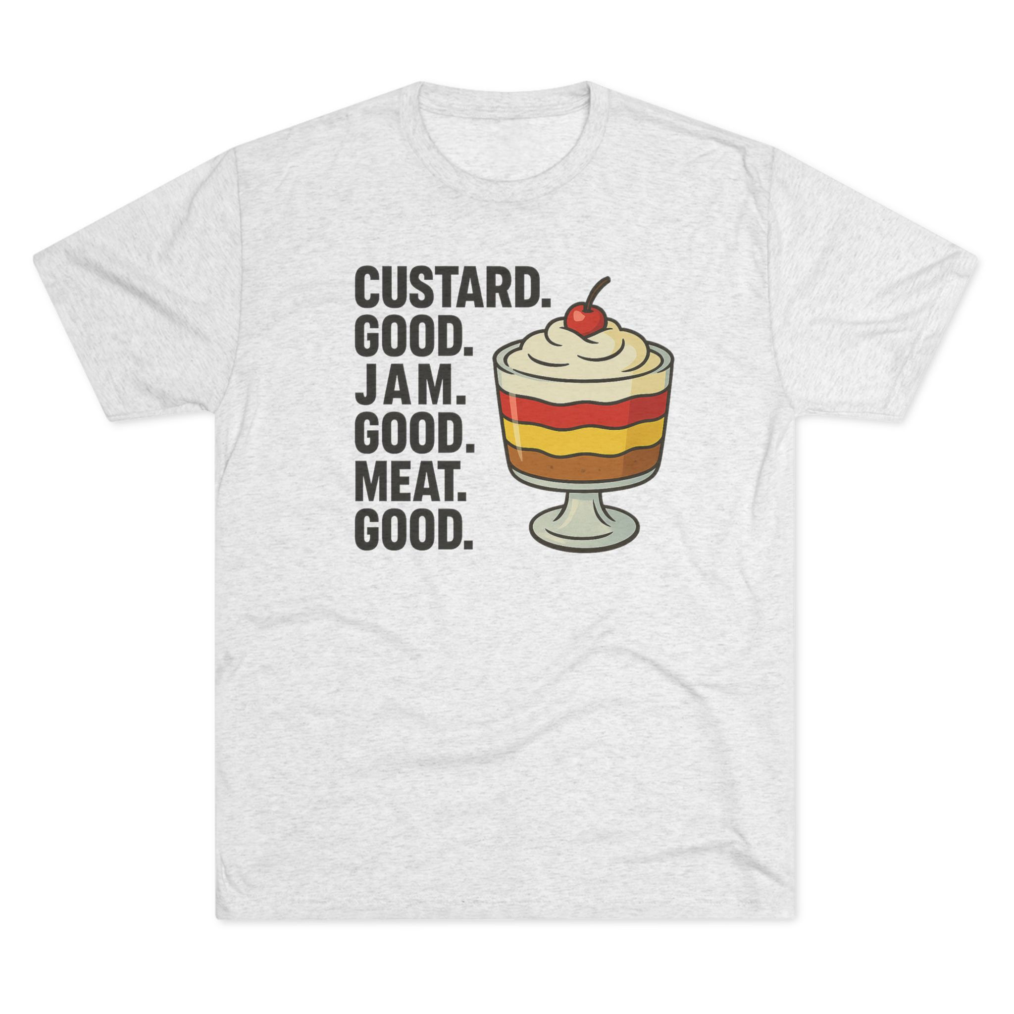 Friends, Traditional English Trifle / T-Shirt