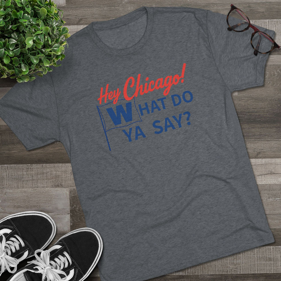 Thumbnail: Hey Chicago! What Do Ya Say? / T-Shirt