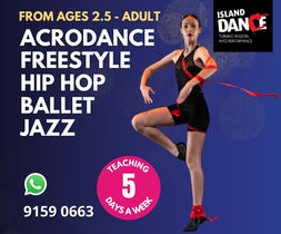 Island Dance banner featuring a dancer in a black and red costume posing dynamically against a blue background, promoting Acrodance, Freestyle, Hip Hop, Ballet and Jazz classes for ages 2.5 to adult, teaching 5 days a week, with WhatsApp number 9159 0663.