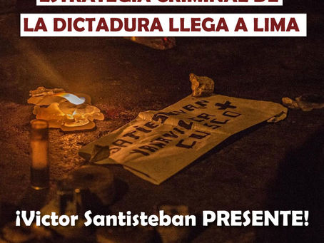 Estrategia criminal de la dictadura llega a Lima