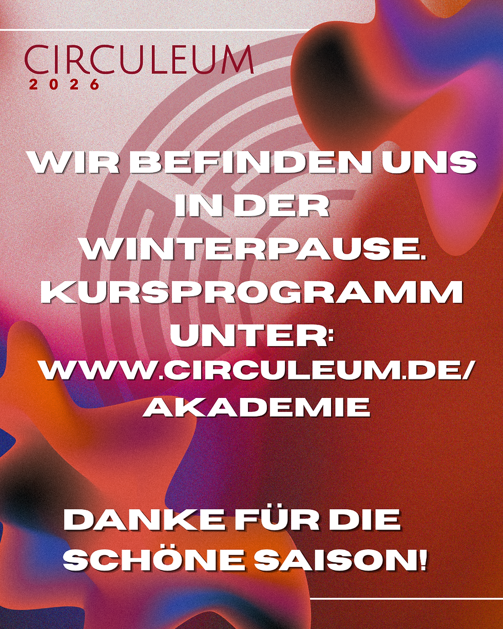 Roter Hintergrund mit weichen Formen und dem Circuleum Logo.
Text im Bild:
Wir befinden uns in der Winterpause. Kursprogramm unter: www.circuleum.de/akademie
Danke für die schöne Saison!